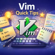 VIM Quick Tips: Essential Shortcuts for Fast Editing